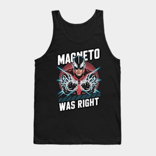 "Magneto Was Right" Fan Tank Top